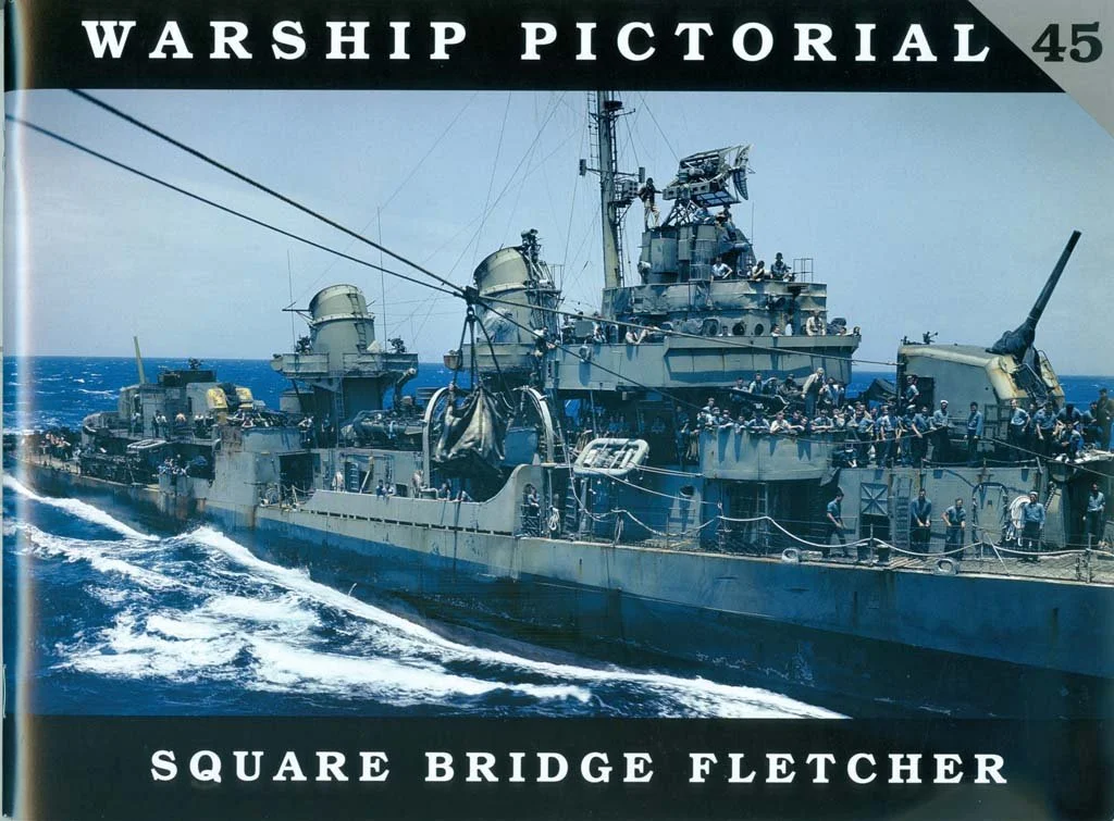 Round Bridge Fletcher, Warship Pictorial 42 by Rick Davis — David